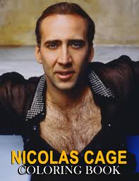 Nicolas cage was actually born nicolas kim coppola and happens to be the nephew of acclaimed here's the list of upcoming nicolas cage films scheduled to release in 2019 and 2020, and beyond. Nicolas Cage Coloring Book A Fascinating Coloring Book For Relaxation With Flawless Designs Of Nicolas Cage Leone Edvige 9798588455176 Amazon Com Books