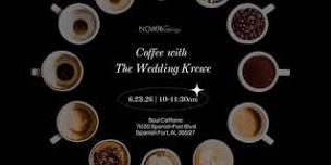 Coffee with The Wedding Krewe (Alabama - June 2026)
