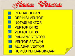 Maybe you would like to learn more about one of these? Ppt Pendahuluan Definisi Vektor Notasi Vektor Vektor Di R2 Powerpoint Presentation Id 5666133