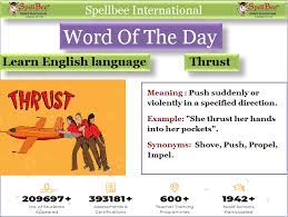 Word Of The Day Thrust Meaning Push Suddenly Or Violently In A Specified Direction Example She Thrust Her Hands Into English Words Words Learn English