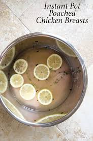 Instant Pot Poached Chicken Breasts Recipe Instant Pot Recipes Poached Chicken Poaching Chicken Breasts