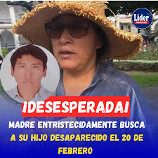 AREQUIPA I 😟😟😟 MADRE DESESPERADAMENTE BUSCA A SU HIJO QUE DESAPARECIÓ DE  UNA MANERA MISTERIOSA EL PASADO 20 DE FEBRERO. Madre pide ayuda para poder  encontrar a su hijo desaparecido desde el
