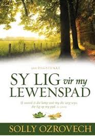 In Sy Lig Vir My Lewenspad Verryk Die Gewilde Solly Ozrovech Gelowiges In Hulle Wandel Met God Die 366 Dagstu Devotional Books Christian Books Popular Authors