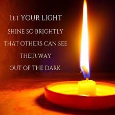 Let Your Light Shine Before Men Matthew 5 16 Good Morning Quotes Morning Quotes Day And Night Quotes