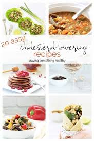 Eating the same old, same old foods every day gets boring. 20 Easy Heart Healthy Recipes To Lower Cholesterol Craving Something Healthy