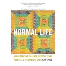 Normal Life - by Dean Spade (Paperback)
