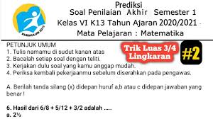 Soal pts ini meliputi 2 pokok bahasan, yaitu bilangan dan himpunan. Soal Uas Matematika Kelas 6 Semester 1 Dan Kunci Jawaban Revisi 2021
