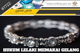 Apa hukumnya perempuan memakai gelang kaki? Pejabat Mufti Wilayah Persekutuan Al Kafi 1722 Hukum Lelaki Memakai Gelang