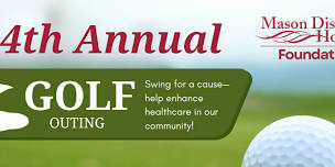 24th Annual Mason District Hospital Foundation Golf Outing