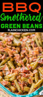 Bbq Smothered Green Beans Canned Green Beans Baked In Bacon And A Homemade Bbq Sauce This Is Smothered Green Beans Green Bean Recipes Easy Bbq Side Dishes