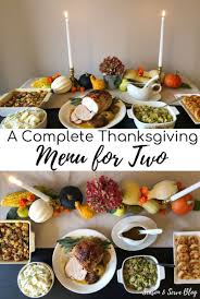Give Thanks Thanksgiving Tablescape Menu Season Serve Blog Thanksgiving Menu Thanksgiving Dinner Recipes Thanksgiving Dinner For Two