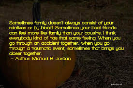 Top 25 Quotes Sayings About Non Blood Relatives
