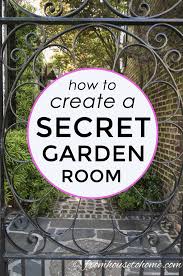 Secret Garden Design Ideas How To Create Your Own Garden Room In 2020 Secret Garden Dream Garden Charleston Gardens