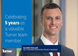 Turner is thrilled to recognize Glenn Holler's 5-yr anniversary! Great to  have you