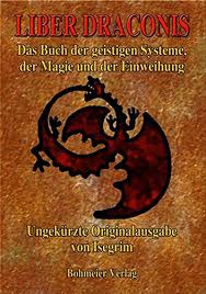 Den erlkönig mit kron und schweif? Download Liber Draconis Das Buch Der Geistigen Systeme Der Magie Und Der Einweihung Pdf Rubeconnor
