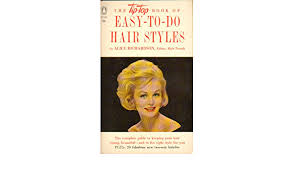 A buzz cut is any of a variety of short hairstyles usually designed with electric clippers. The Tip Top Book Of Easy To Do Hair Styles Richardson Alice Amazon Com Books