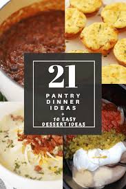 60+ super cheap and easy dinner recipes for every night this week. 21 Easy Pantry Meals The Carefree Kitchen