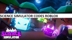 These are all the valid & new codes. Science Simulator Codes Wiki 2021 July 2021 New Roblox Mrguider