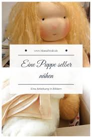 Mariengold Eine Puppe Selber Machen Mamadenkt De Puppe Nahen Puppen Puppen Selber Machen