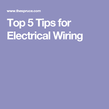 5 Rules That Apply To Any Electrical Wiring Project Electrical Wiring Electricity Wire