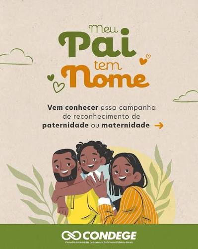 Vem aí mais uma edição do projeto “Meu Pai tem Nome” - um mutirão para o  reconhecimento de paternidade e maternidade, biológica e afetiva. 🫆  Durante o evento, serão realizados testes de