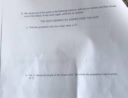 Also an option to choose the first letter in each word. Solved 6 We Choose One Of The Words In The Following Sen Chegg Com