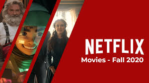 As per netflix's help website, they state: Netflix Original Movies Coming In Fall 2020 What S On Netflix