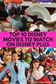 Top 10 Disney Animated Movies To Watch On Disney Plus Disney Animated Movies Best Kid Movies Top Disney Movies