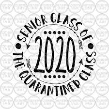 Quarantined Svg Senior 2020 Senior Class Of 2020 The Etsy In 2020 Svg Small Business Gifts Clip Art