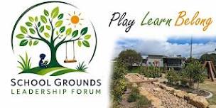School Grounds Leadership Forum 2026