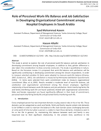 Pdf Role Of Perceived Work Life Balance And Job Satisfaction In Developing Organizational Commitment Among Hospital Employees In Saudi Arabia