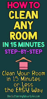 Try to be more efficient or give yourself a few extra minutes the next time you clean. How To Declutter Any Room In 15 Minutes Flat Decluttering Your Life Cleaning Kids Room Cleaning Hacks Bedroom Clean Your Room