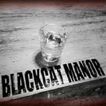 Blackcat Manor with The Black Freighter