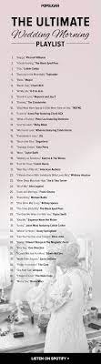 This Prewedding Playlist Will Make Getting Ready For Your Big Day So Much More Fun Wedding Songs Morning Wedding Wedding Playlist
