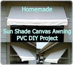 This Homemade Sun Shade Canvas Awning Pvc Diy Project Is A Frugal Yet Strong Way To Block Some Of The Sun S Canvas Awnings Fun Diy Projects For Home Diy Awning