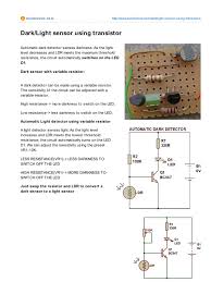 The circuit uses a light dependent resistor (ldr) to sense the light.when there is light the resistance of ldr will be low. Buildcircuit Com Darklight Sensor Using Transistor
