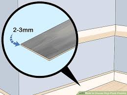 3 ways to choose vinyl plank flooring wikihow