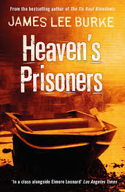 Heaven's Prisoners by James Lee Burke – Book Hero