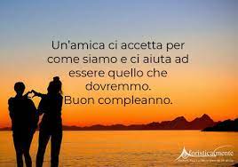 Frasi Di Auguri Di Buon Compleanno Per Un Amica Le 60 Piu Belle Aforisticamente