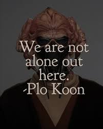 Star Wars Character Quote Plo Koon Star Wars Characters Quotes Star Wars Canon Clone Wars