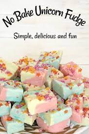 No Bake Unicorn Fudge The Diary Of A Frugal Family Recipe Kids Cooking Recipes Baking Recipes For Kids Fudge Recipes