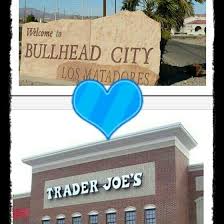 Jobs near you · hiring now · find work now · advance your career Please Bring Trader Joe S To Bullhead City Arizona Posts Facebook