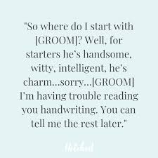 Maybe you would like to learn more about one of these? 33 Genuinely Funny Best Man Speech Jokes Hitched Co Uk