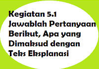 B indonesia kegiatan 8 2 kelas 8 teks drama yang berjudul. Kegiatan 5 1 Jawablah Pertanyaan Berikut Apa Yang Dimaksud Dengan Teks Eksplanasi Operator Sekolah