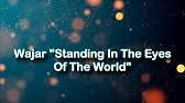 Kembali segar mekar bawah bayanganmu. Standing In The Eyes Of The World Youtube