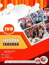 Borang bantuan elaun kasut 2021. Laporan Tahunan Hospital Kulim