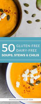 50 Gluten Free Dairy Free Soups Stews And Chili Recipes Dairy Free Soup Recipe Dairy Free Soup Dairy Free Dips