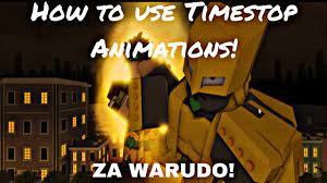 How to use Timestop Animations in JoJo: Timestop Battlegrounds - YouTube