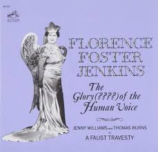 Maybe you would like to learn more about one of these? Florence Foster Jenkins Proved That You Can Be A Terrible Singer And Still Be Classic Fm