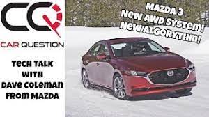 Mazda 3 Awd How The New I Activ Awd System Work Tech Talk Youtube